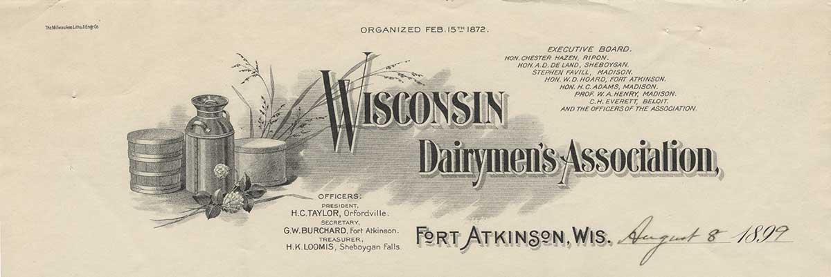 Wisconsin Dairymen’s Association Letterhead, 1899. Image courtesy of Wisconsin Historical Society. (Image ID 87908)