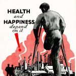 Poster showing a man missing part of a leg that reads "keep your body whole, heath and happiness depend on it!"